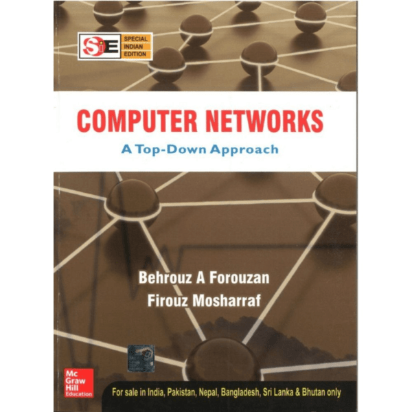 Computer Networks A Top Down Approach by Behrouz Forouzan