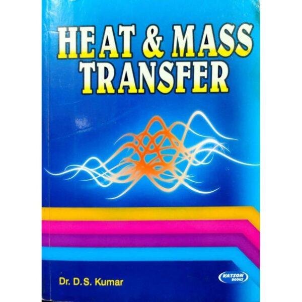 Heat and Mass Transfer by Dr DS Kumar