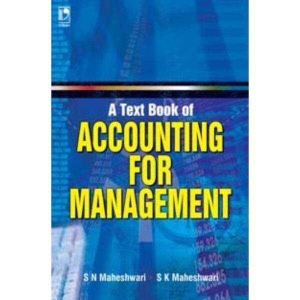 A Textbook of Accounting for Management by SN Maheshwari