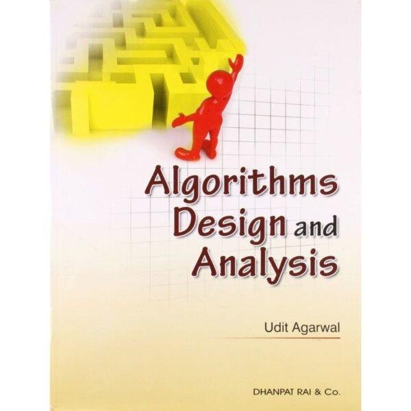 Algorithms Design And Analysis by Udit Agarwal