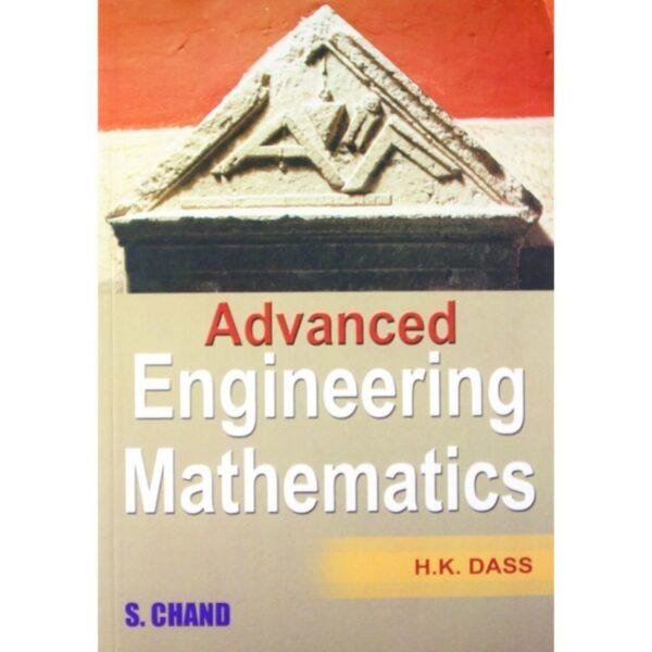 Advanced Engineering Mathematics by HK Dass