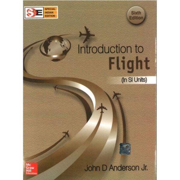 Introduction to Flight SI Units by John Anderson Jr