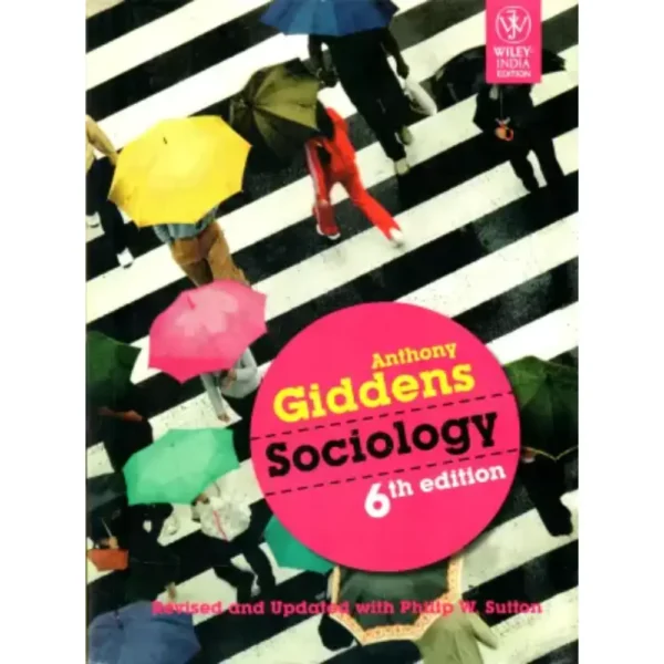 Anthony Giddens Sociology 6th Edition