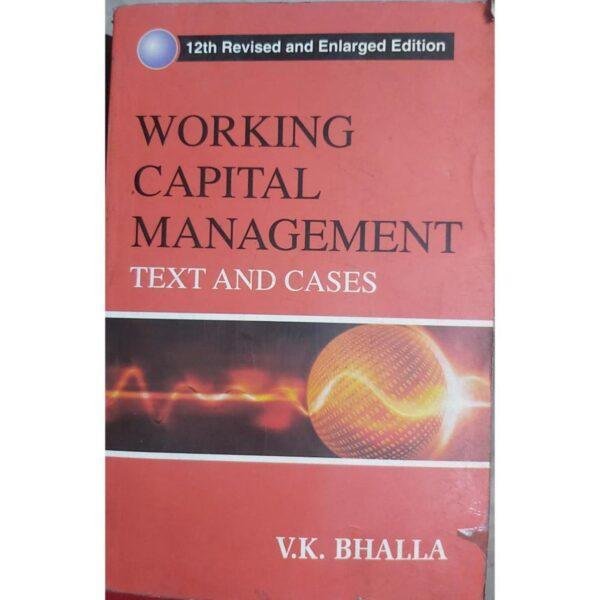 Working Capital Management 12th Edition by VK Bhalla