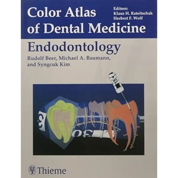 Color Atlas Of Dental Medicine Endodontology by Rudolf Beer