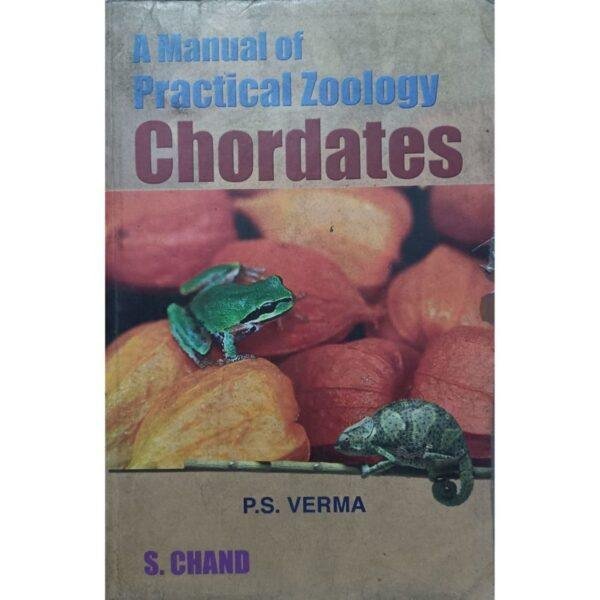 A Manual Of Practical Zoology Chordates by PS Verma