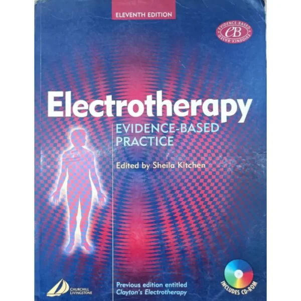 Electrotherapy: Evidence-Based Practice 11th Edition by Sheila Kitchen