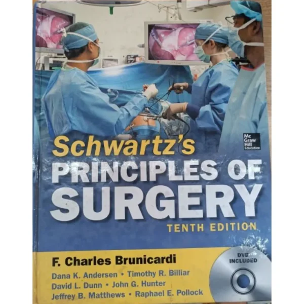 Schwartz's Principles Of Surgery 10th Edition by F Charles Brunicardi