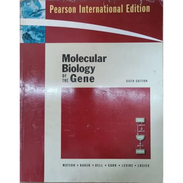 Molecular Biology Of The Gene 6th Edition by James Watson