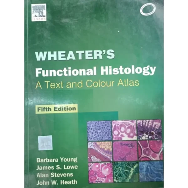 Wheater's Functional Histology 5th Edition by Barbara Young