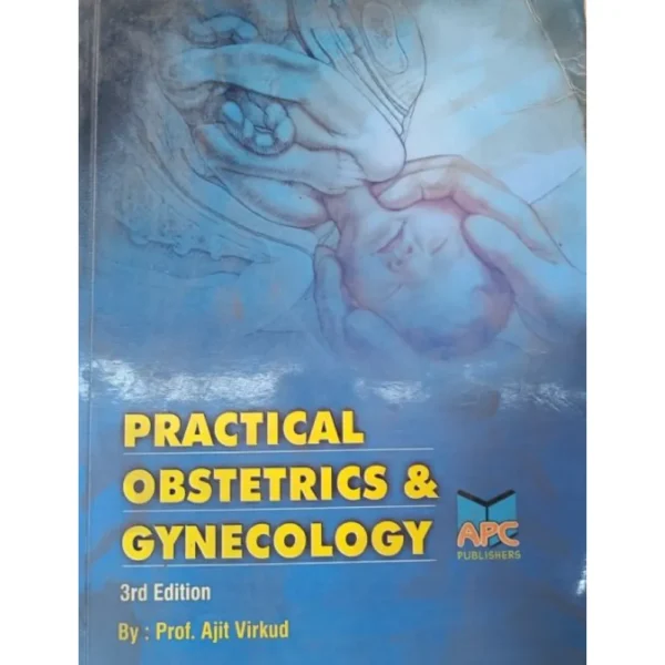 Practical Obstetrics & Gynecology 3rd Edition by Ajit Virkud