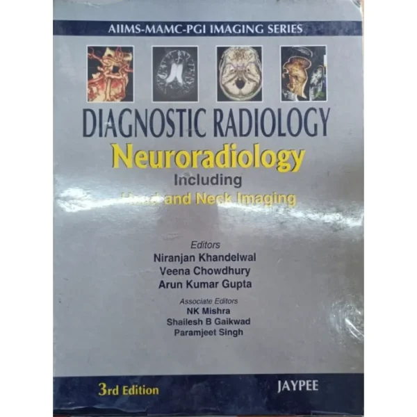 Diagnostic Radiology Neuroradiology Including Head & Neck Imaging 3rd Edition