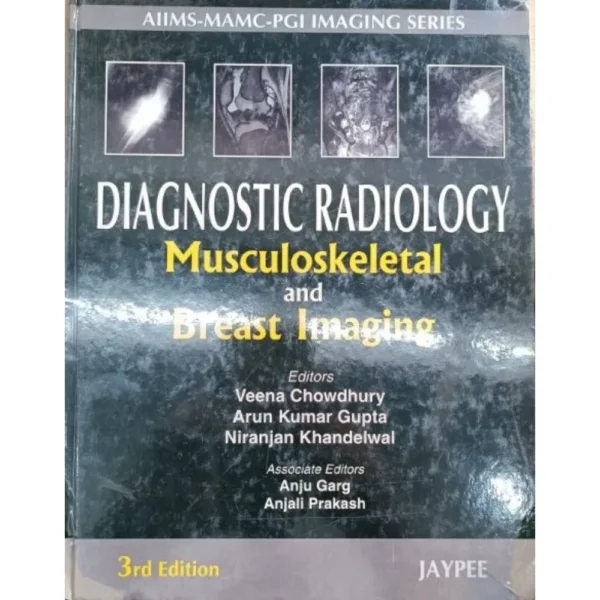 Diagnostic Radiology Musculoskeletal And Breast Imaging 3rd Edition