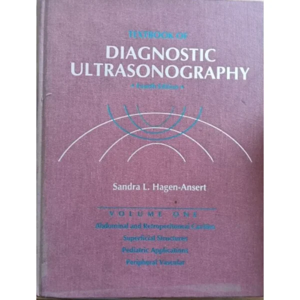 Textbook of Diagnostic Ultrasonography 4th Edition Vol 1 by Sandra L Hagen-Ansert