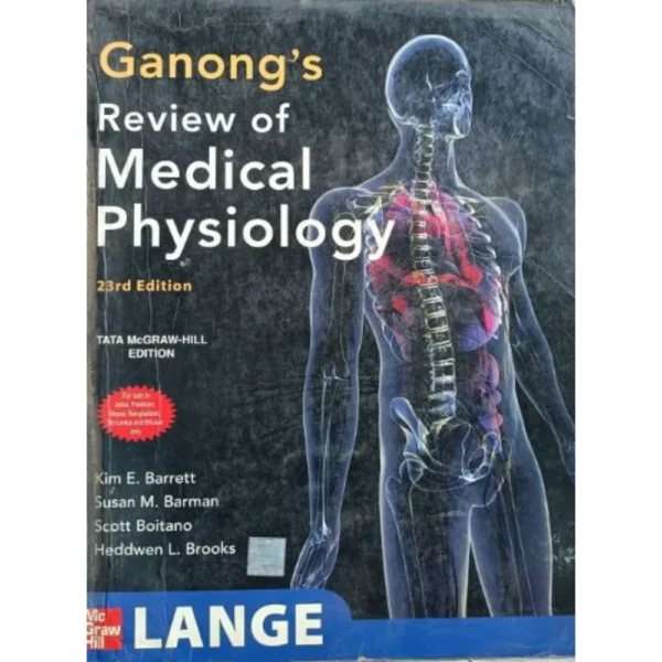 Ganong's Review Of Medical Physiology 23rd Edition by Barrett Kim