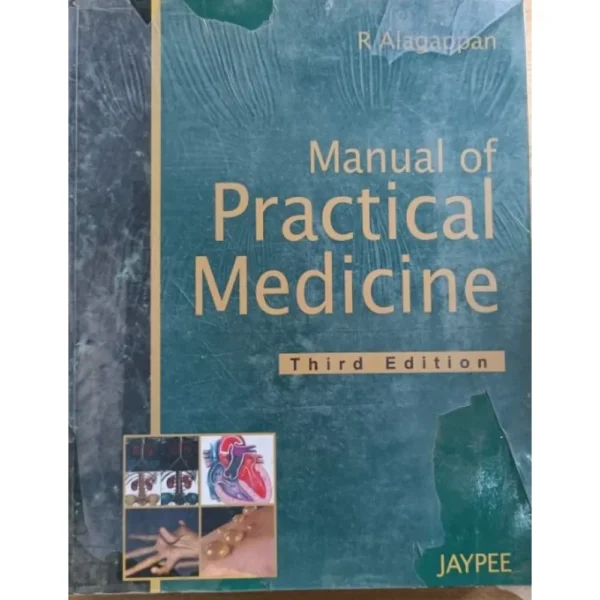 Manual Of Practical Medicine 3rd Edition by R Alagappan