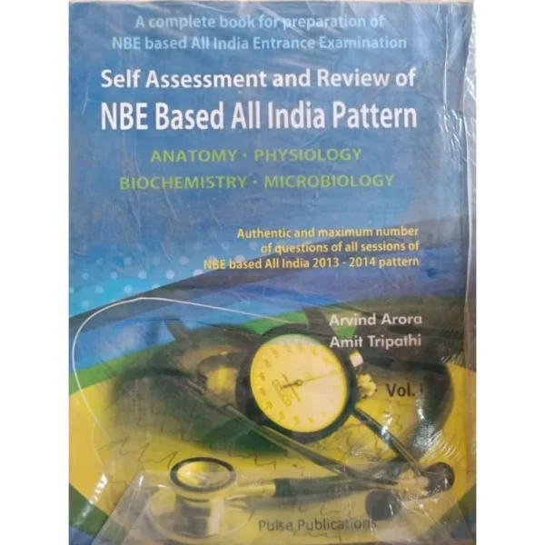 Self Assessment And Review Of NBE Based All India Pattern Vol 1 by Arvind Arora