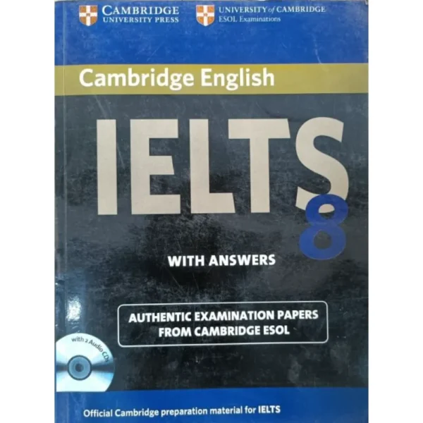 Cambridge English IELTS 8 With Answers