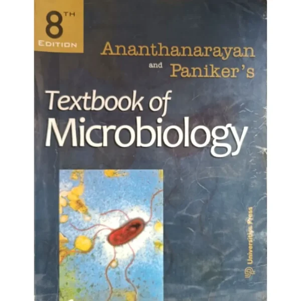 Ananthanarayan And Paniker's Textbook Of Microbiology 8th edition