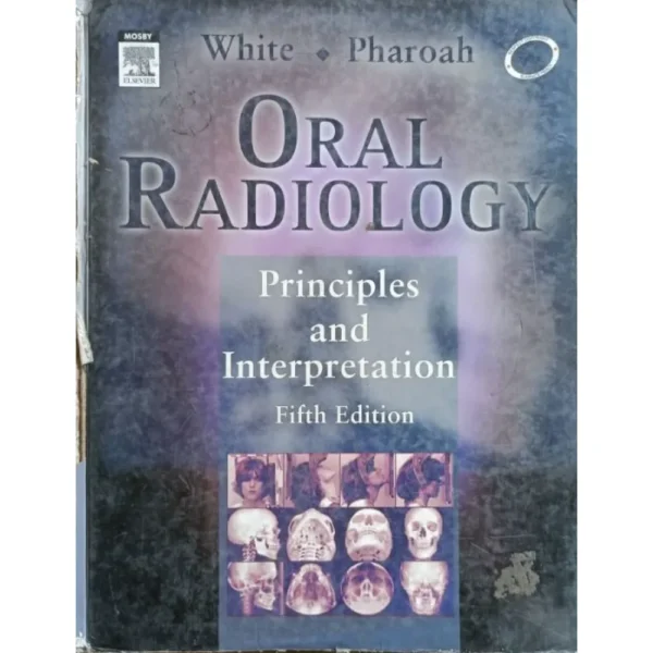 Oral Radiology Principles And Interpretation 5th Edition by Stuart White