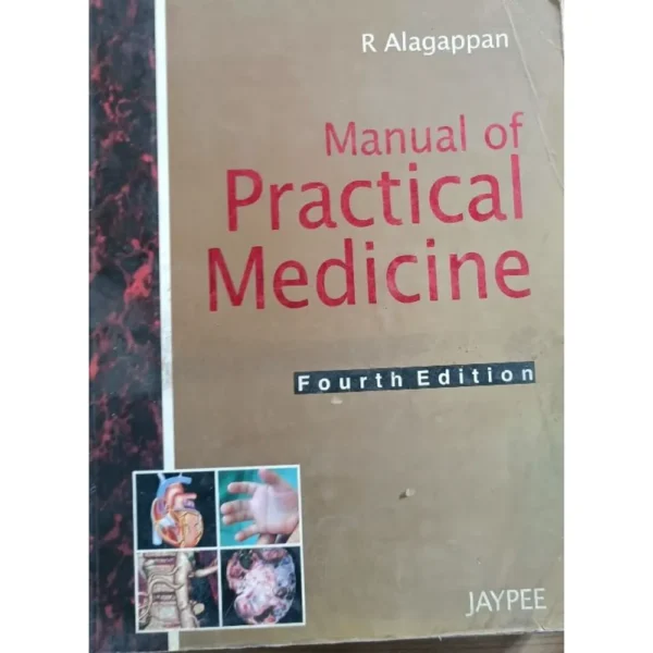 Manual Of Practical Medicine 4th Edition by R Alagappan