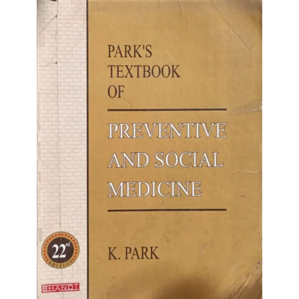 Parks Textbook Of Preventive And Social Medicine 22nd Edition by K Park