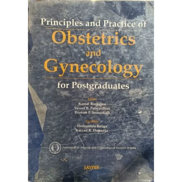 Principles And Practice Of Obstetrics And Gynecology For Postgraduates