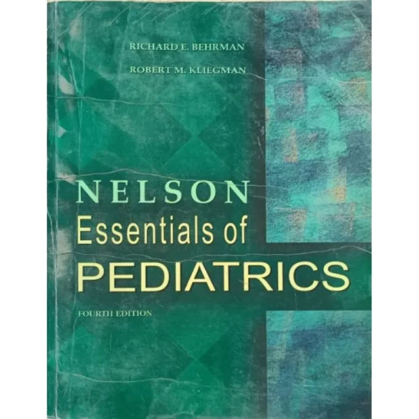 Nelson Essentials Of Pediatrics 4th Edition by Richard Behrman