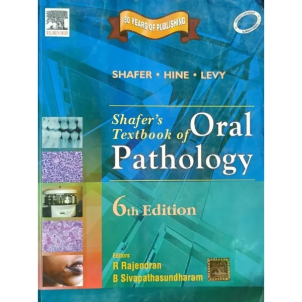 Shafer's Textbook Of Oral Pathology 6th Edition by R Rajendran