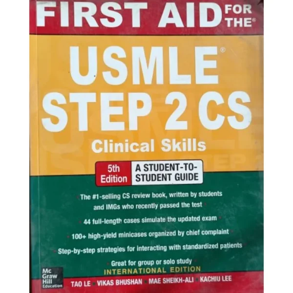 First Aid For The USMLE Step 2 CS 5th Edition by Tao Le