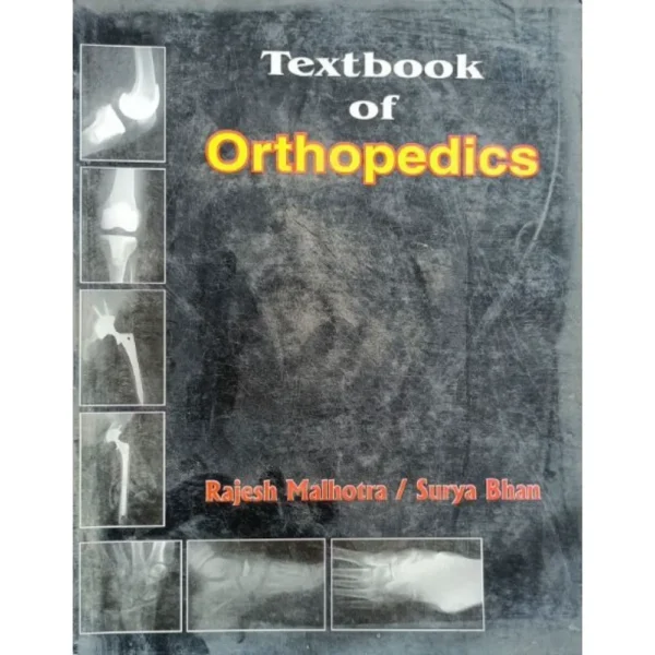 Textbook Of Orthopedics by Rajesh Malhotra