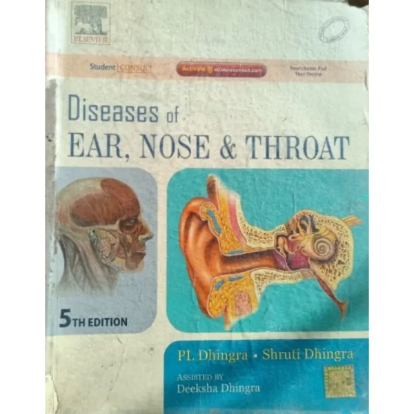 Disease Of Ear Nose And Throat 5th edition by PL Dhingra