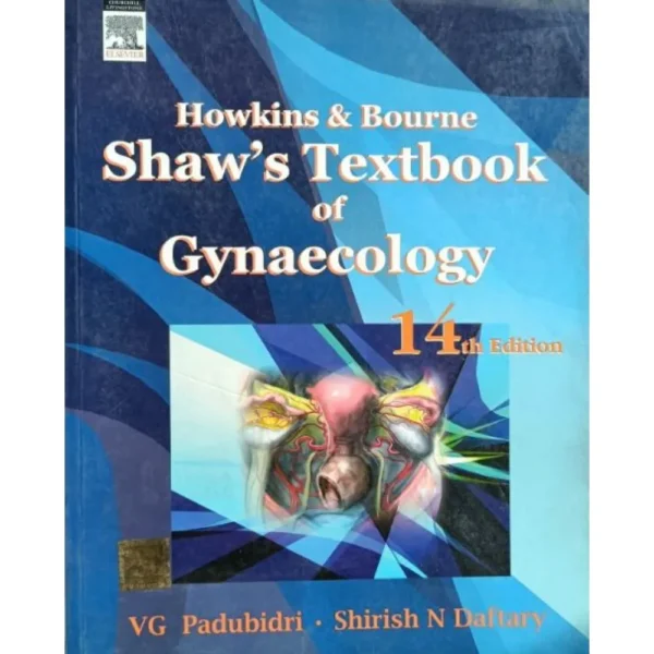 Howkins & Bourne Shaw's Textbook Of Gynaecology 14th Edition by VG Padubidri