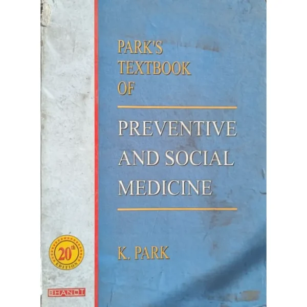Park's Textbook Of Preventive & Social Medicine 20th Edition by K Park