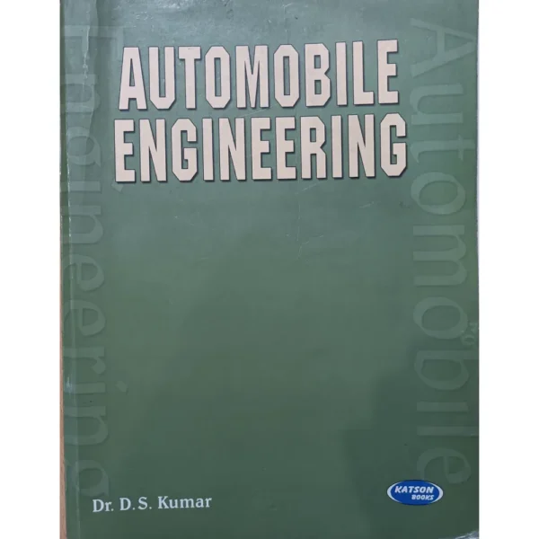 Automobile Engineering by Dr DS Kumar