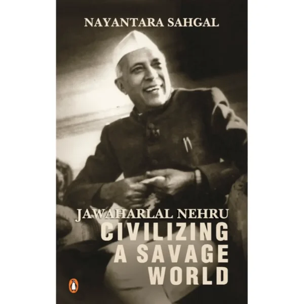 Jawaharlal Nehru by Nayantara Sahgal