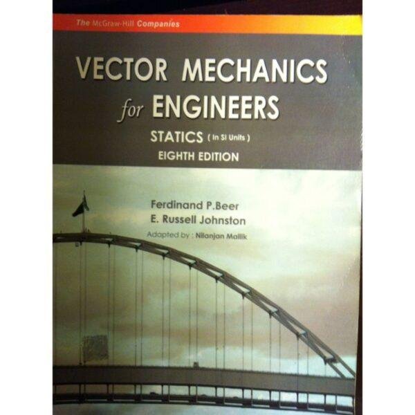 Vector Mechanics For Engineers Statics (in Si Units) 8th Edition by Ferdinand P Beer E Russell Johnston