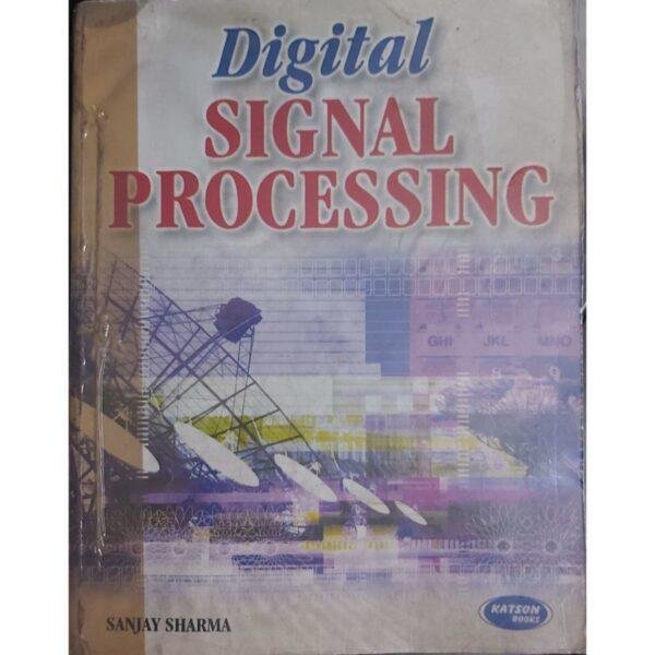 Digital Signal Processing by Sanjay Sharma
