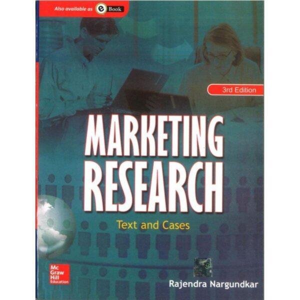 Marketing Research Text and Cases 3rd Edition by Rajendra Nargundkar