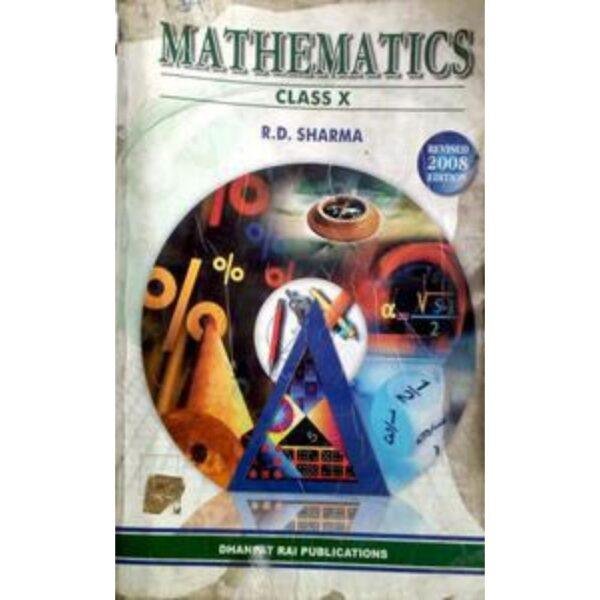 Mathematics Class 10 by R D Sharma 2008