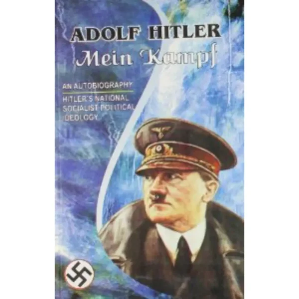 Mein Kampf by Adolf Hitler