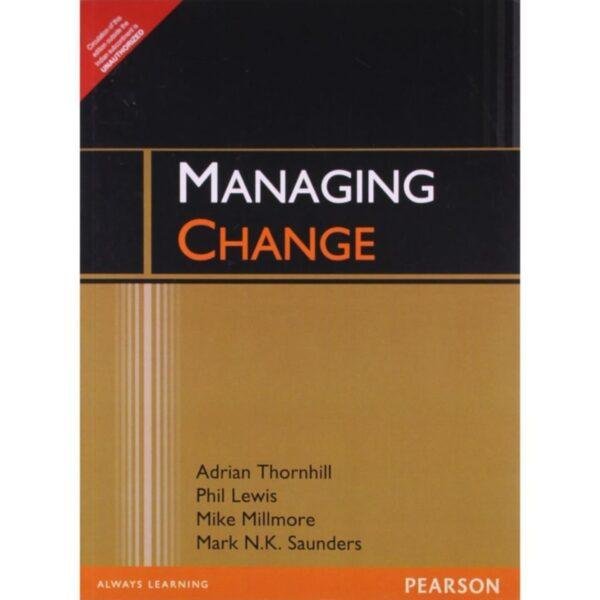 Managing Change by Adrian Thornhill