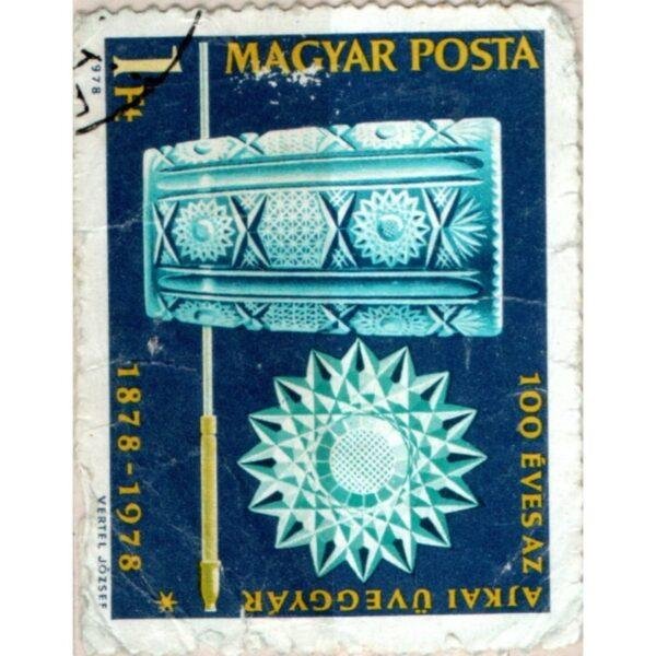 1 1878-1978 Magyar Posta 100 Eves Az Ajkai Uveggyar Vertel Jozsef Used Stamp