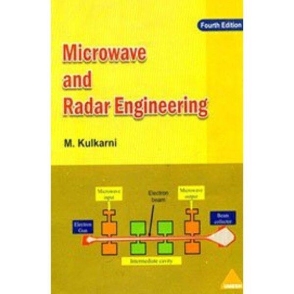 Microwave And Radar Engineering 4th Edition by M Kulkarni