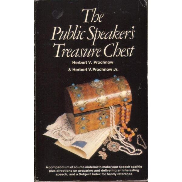 The Public Speaker's Treasure Chest by Herbert V Prochnow