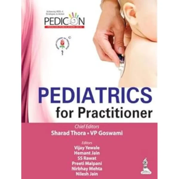 Pediatrics For Practitioners by Sharad Thora