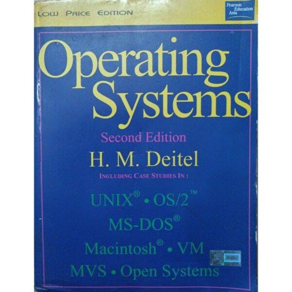Operating Systems 2nd Edition by HM Deitel