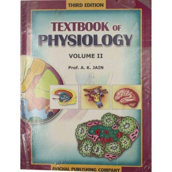 Textbook of Physiology 3rd Edition Volume 2 by AK Jain