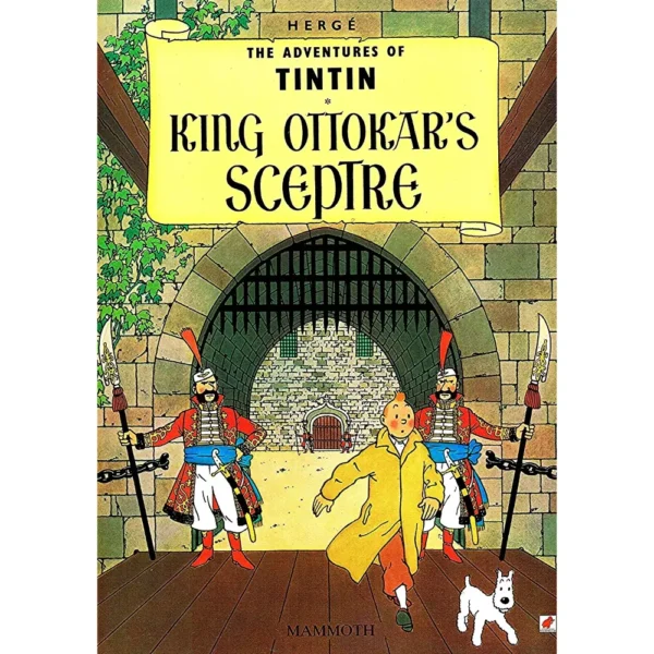 The Adventures Of Tintin King Ottokar's Sceptre by Herge