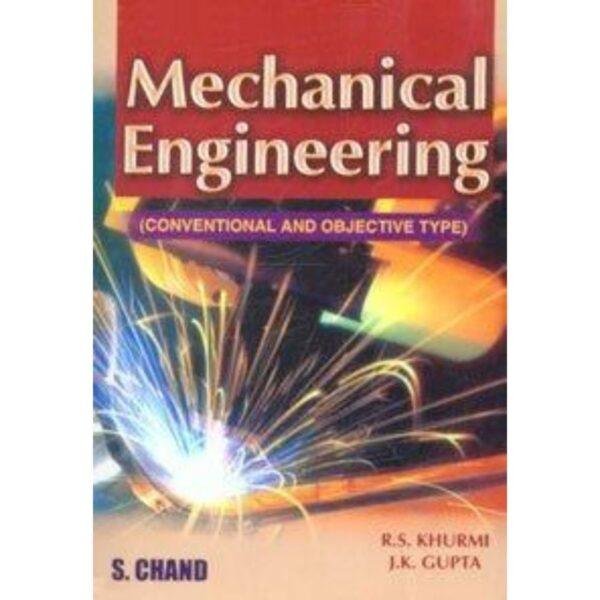Mechanical Engineering Conventional and Objective Type by RS Khurmi